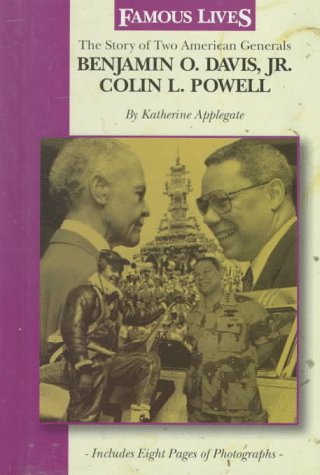 The story of two American generals : Benjamin O. Davis, Jr., Colin L. Powell