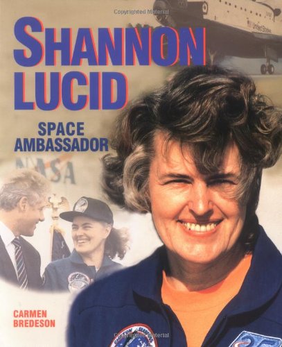 Shannon Lucid : space ambassador