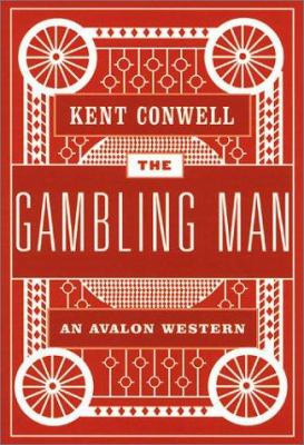 The Gambling Man : An Avalon Western