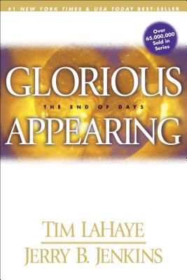 Glorious appearing : the end of days