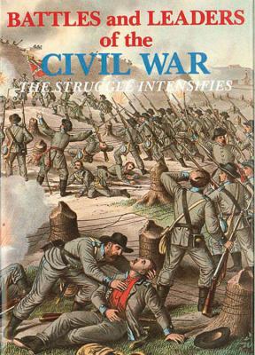 Battles and leaders of the Civil War. Volume II.