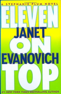 Eleven On Top : A Stephanie Plum Novel