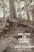 Master of Middle-earth : the fiction of J.R.R. Tolkien