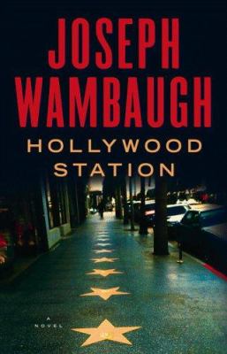 Hollywood Station : a novel