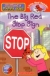 The Big Red Stop Sign.