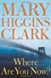 Where are you now? : a novel