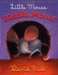 Little Mouse, Biddle mouse