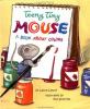 Teeny, tiny mouse : a book about colors