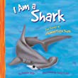 I am a shark : the life of a hammerhead shark