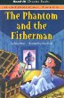 The phantom and the fisherman
