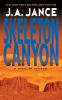 Skeleton canyon : a Joanna Brady mystery