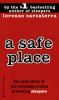 A safe place : the story of a father, a son, a murder