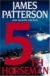 5th Horseman : by James Patterson.