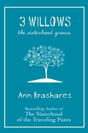 3 willows : the sisterhood grows