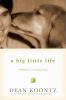 A big little life : a memoir of a joyful dog