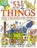 53 1/2 things that changed the world and some that didn't