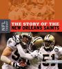 The story of the New Orleans Saints