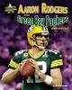 Aaron Rodgers and the Green Bay Packers : Super Bowl XLV