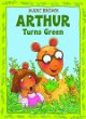 Arthur turns green