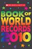 Scholastic book of world records, 2010
