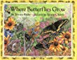 Where butterflies grow