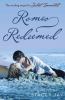 Romeo redeemed : a novel