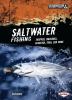 Saltwater fishing : snapper, mackerel, bluefish, tuna, and more