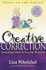 Creative correction : extraordinary ideas for everyday discipline