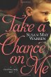 Take a chance on Me : a Christiansen Family novel