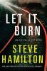 Let it burn : an Alex McKnight novel