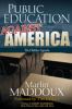 Public education against America : the hidden agenda