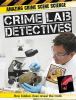 Crime lab detectives