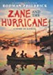 Zane and the hurricane : a story of Katrina