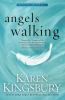 Angels walking : a novel