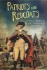 Patriots and redcoats : stories of American Revolutionary War leaders