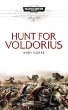 The hunt for Voldorius : [a Space Marine battles novel]