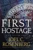 The first hostage : a J. B. Collins novel