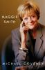 Maggie Smith : a biography