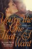You're the one that I want : a Christiansen family novel