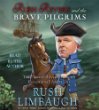 Rush Revere and the brave pilgrims : time-travel adventures with exceptional Americans