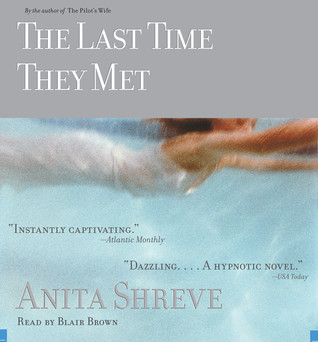 The last time they met : a novel