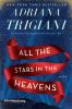 All the stars in the heavens : a novel