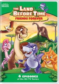 Land before time : Friends Forever.