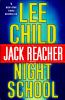 Night school : a Jack Reacher novel