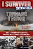 I survived True Stories : Tornado Terror