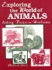 Exploring the world of animals : linking fiction to nonfiction