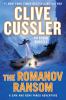The Romanov ransom : a Sam and Remi Fargo adventure