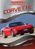 Corvette : The Classic American Sports Car