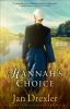 Hannah's choice : a novel