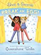 Shai & Emmie star in Break an egg!